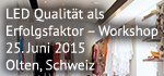LED Light for You Workshop, Schweiz 2015